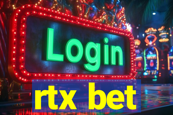 rtx bet