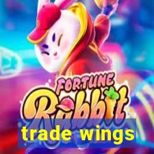 trade wings