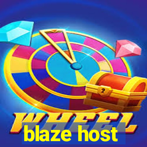 blaze host