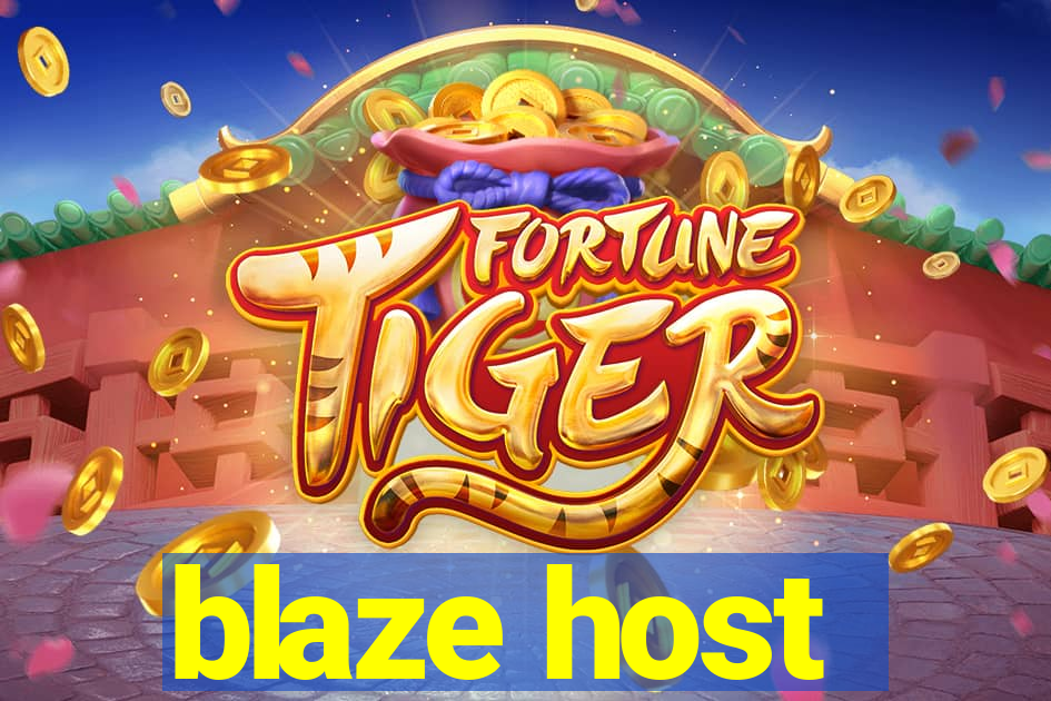 blaze host