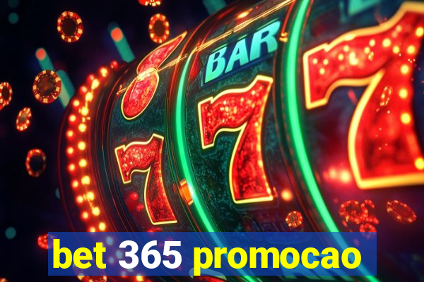 bet 365 promocao