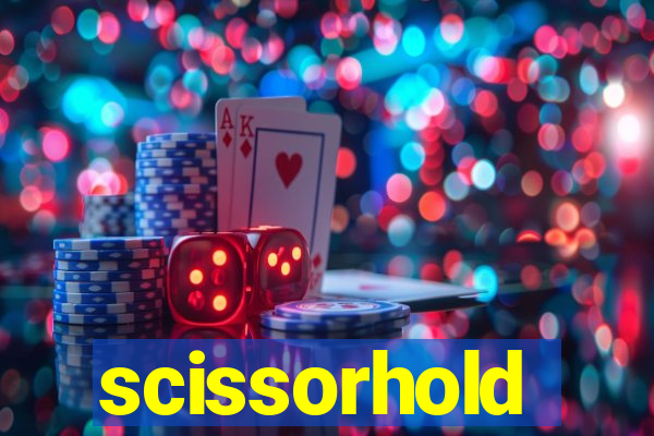 scissorhold