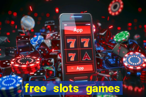 free slots games to play for free