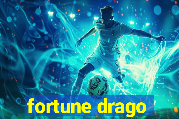 fortune drago