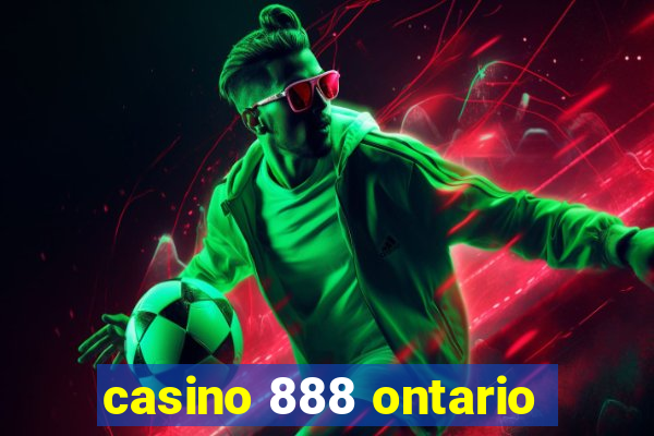 casino 888 ontario