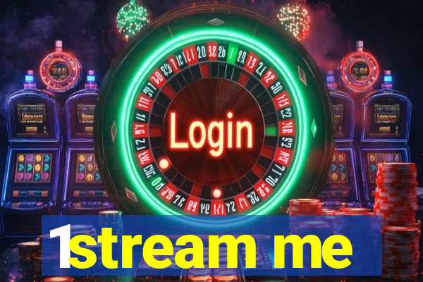 1stream me