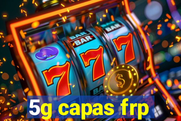 5g capas frp