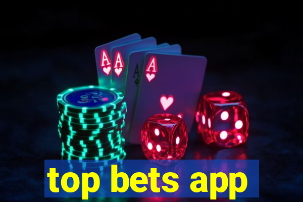 top bets app