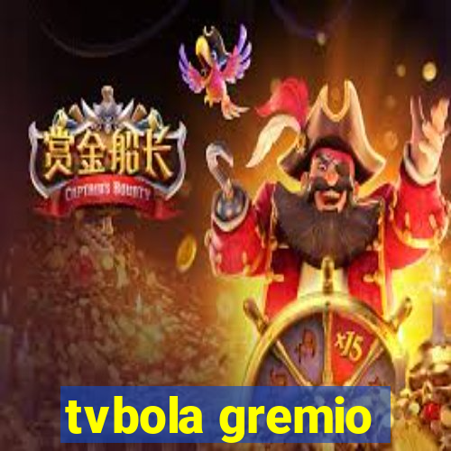 tvbola gremio