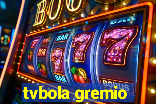 tvbola gremio