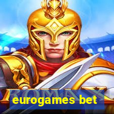 eurogames bet