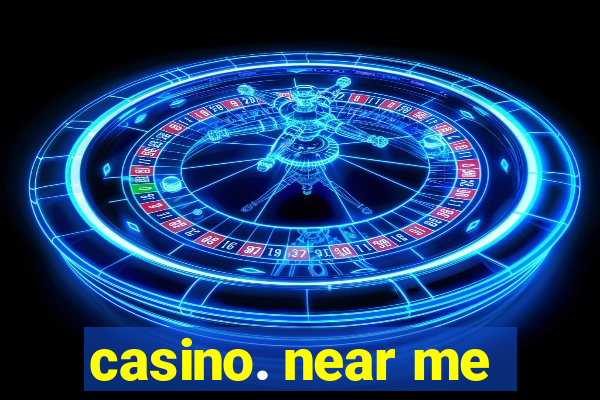 casino. near me