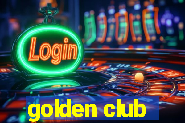 golden club