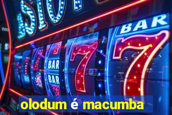 olodum é macumba