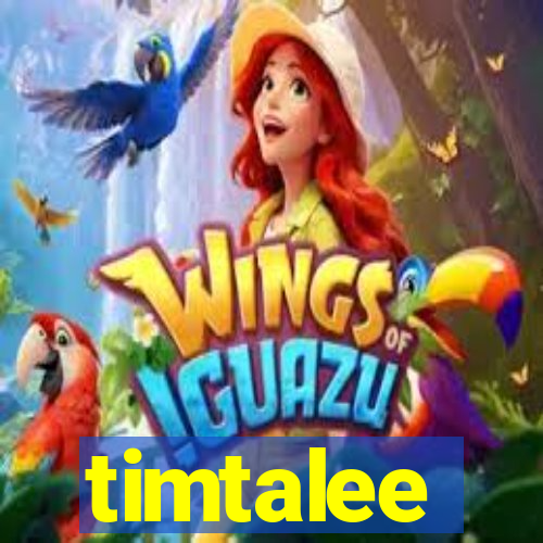 timtalee