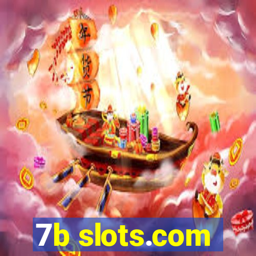 7b slots.com