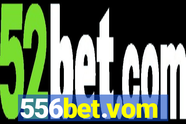 556bet.vom