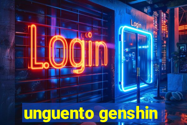 unguento genshin