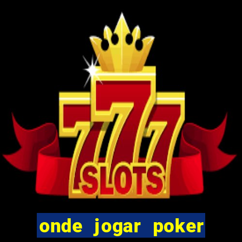 onde jogar poker online gratis