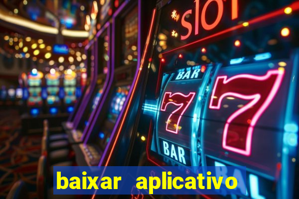 baixar aplicativo de aposta betano