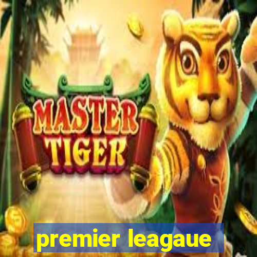 premier leagaue