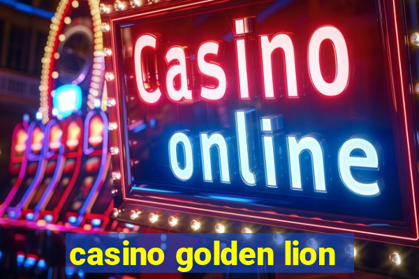 casino golden lion