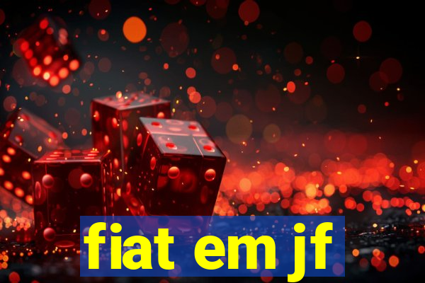 fiat em jf