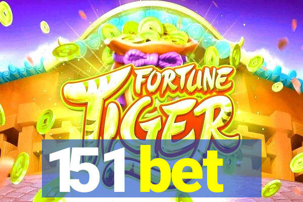 151 bet