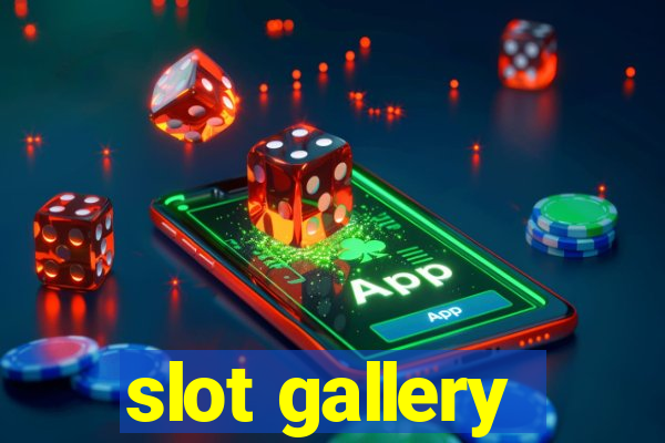 slot gallery