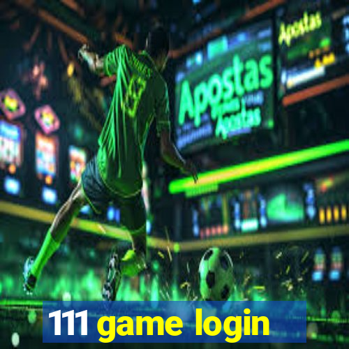 111 game login