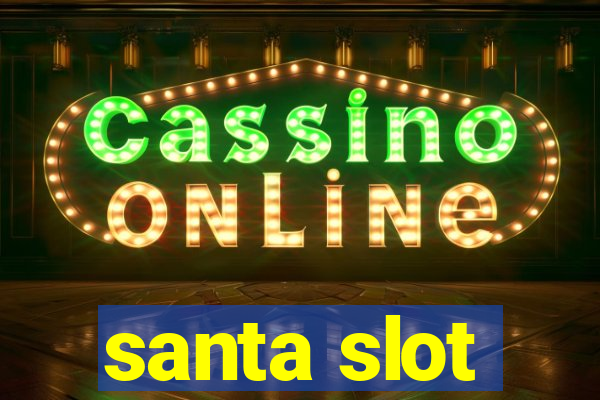 santa slot