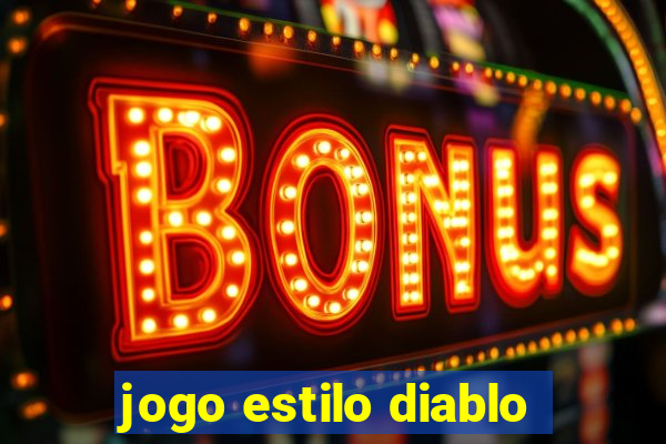 jogo estilo diablo