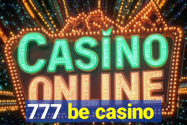 777 be casino