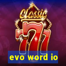 evo word io