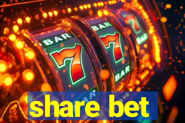 share bet