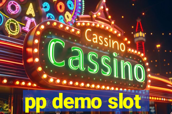 pp demo slot