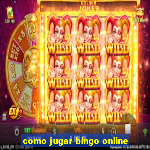 como jugar bingo online