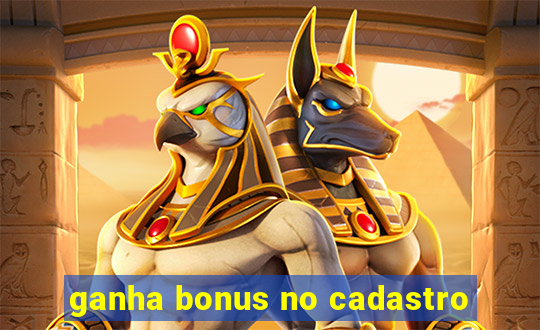 ganha bonus no cadastro