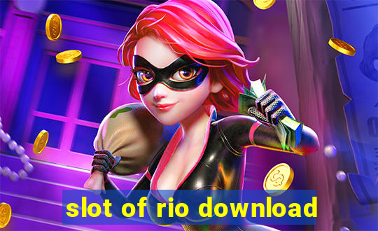 slot of rio download