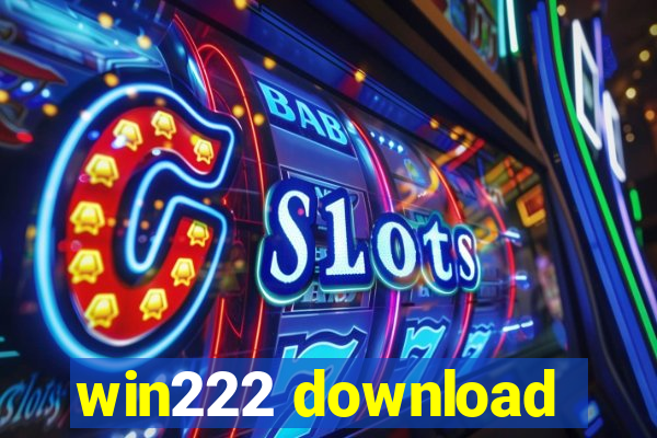 win222 download