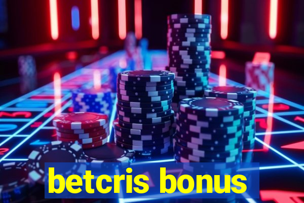 betcris bonus