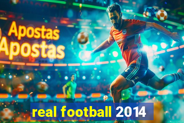 real football 2014