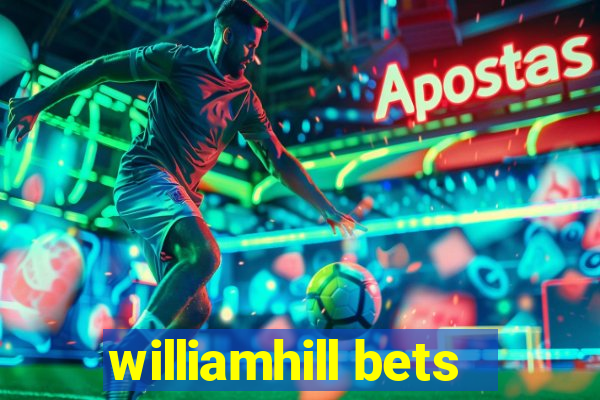 williamhill bets