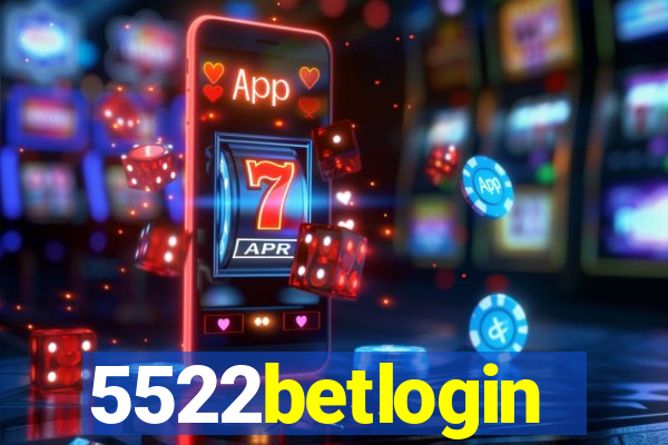 5522betlogin