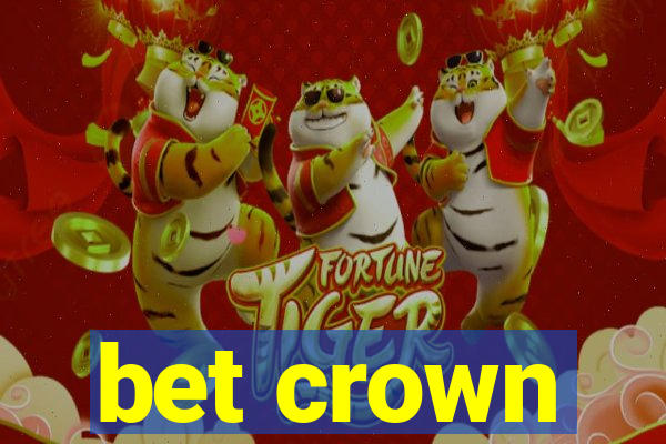 bet crown