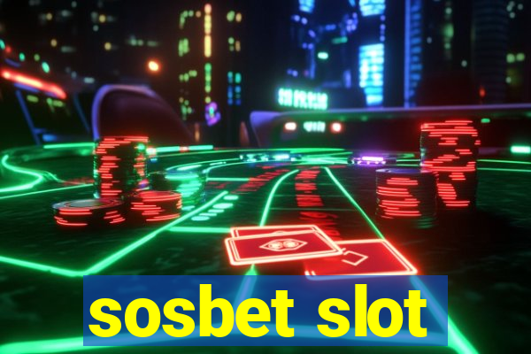 sosbet slot