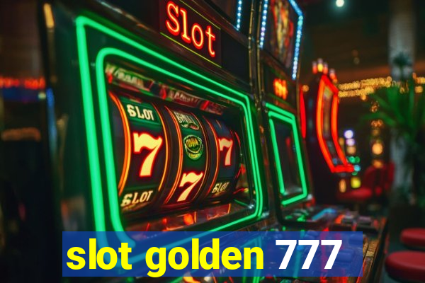 slot golden 777