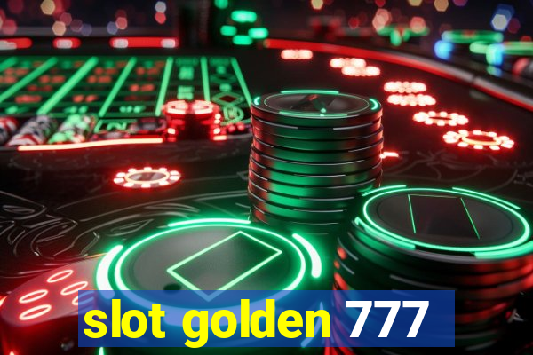 slot golden 777