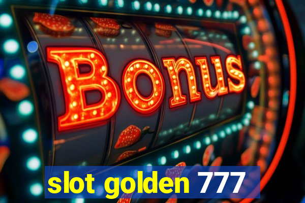 slot golden 777