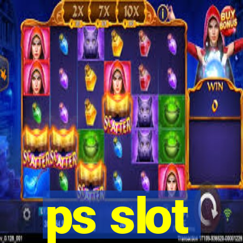 ps slot